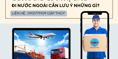 Dich vụ chuyển hàng giá trị cao đi nước ngoài và những điều cần biết?