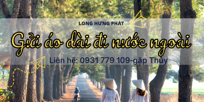 Gửi áo dài đi nước ngoài nhanh chóng siêu tiết kiệm